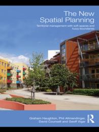 The New Spatial Planning : Territorial Management with Soft Spaces and Fuzzy Boundaries