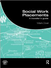 ソーシャルワークの実習：ガイド<br>Social Work Placements : A Traveller's Guide