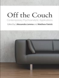 現代精神分析の適用<br>Off the Couch : Contemporary Psychoanalytic Applications