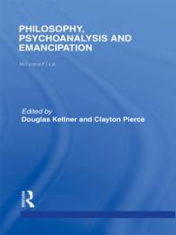 Philosophy, Psychoanalysis and Emancipation : Collected Papers of Herbert Marcuse, Volume 5