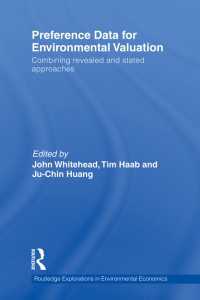 Preference Data for Environmental Valuation : Combining Revealed and Stated Approaches