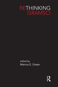 グラムシ再考<br>Rethinking Gramsci