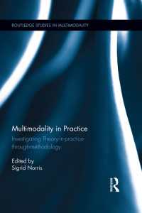 Multimodality in Practice : Investigating Theory-in-Practice-through-Methodology