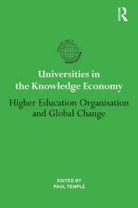 知識経済における大学の役割<br>Universities in the Knowledge Economy : Higher education organisation and global change