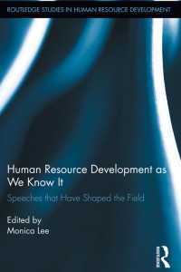 Human Resource Development as We Know It : Speeches that Have Shaped the Field