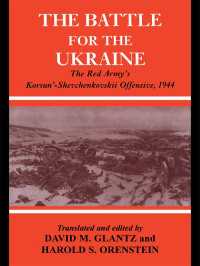 Battle for the Ukraine : The Korsun'-Shevchenkovskii Operation