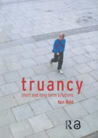 無断欠席：短期的・長期的対策<br>Truancy : Short and Long-term Solutions