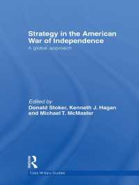 アメリカ独立戦争における戦術のグローバルな検討<br>Strategy in the American War of Independence : A Global Approach