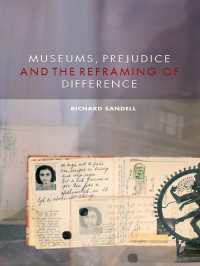 博物館、先入観と差異の再枠付け<br>Museums, Prejudice and the Reframing of Difference