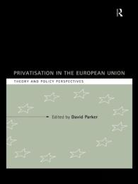 Privatization in the European Union : Theory and Policy Perspectives