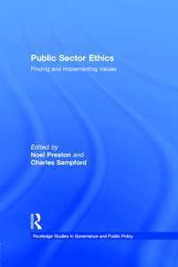 Public Sector Ethics : Finding and Implementing Values
