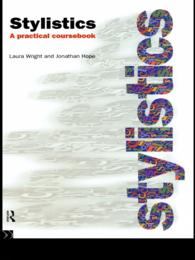 Stylistics : A Practical Coursebook
