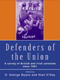 Defenders of the Union : A Survey of British and Irish Unionism Since 1801