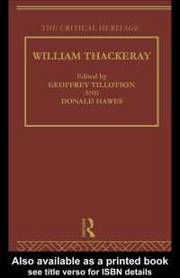 William Thackeray : The Critical Heritage