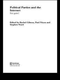 政党とインターネット<br>Political Parties and the Internet : Net Gain?