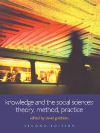 知識と社会科学：理論、方法、実際（第２版）<br>Knowledge and the Social Sciences : Theory, Method, Practice（2 NED）