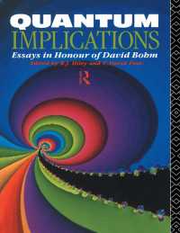 Quantum Implications : Essays in Honour of David Bohm