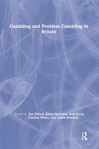 英国におけるギャンブルとその治療<br>Gambling and Problem Gambling in Britain