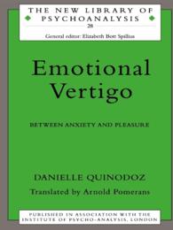 Emotional Vertigo : Between Anxiety and Pleasure