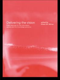 公共部門改革による情報社会と知識経済の実現<br>Delivering the Vision : Public Services for the Information Society and the Knowledge Economy