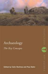 考古学の鍵概念<br>Archaeology: The Key Concepts