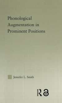 Phonological Augmentation in Prominent Positions