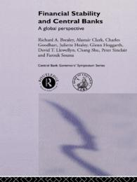 金融安定化と中央銀行の役割<br>Financial Stability and Central Banks : A Global Perspective