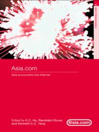 インターネットとアジア<br>Asia.com : Asia Encounters the Internet