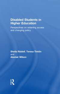 高等教育における障害者<br>Disabled Students in Higher Education : Perspectives on Widening Access and Changing Policy
