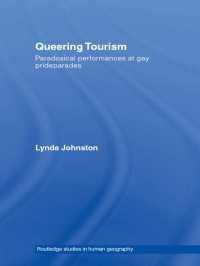 Queering Tourism : Paradoxical Performances of Gay Pride Parades