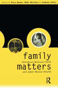 Family Matters : Interfaces between Child and Adult Mental Health
