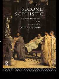 The Second Sophistic : A Cultural Phenomenon in the Roman Empire