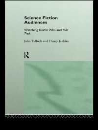 Science Fiction Audiences : Watching Star Trek and Doctor Who