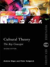 文化理論の鍵概念（第２版）<br>Cultural Theory: The Key Concepts（2 NED）