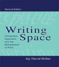 Writing Space : Computers, Hypertext, and the Remediation of Print（2 NED）