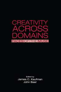 Creativity Across Domains : Faces of the Muse
