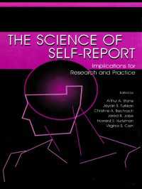 The Science of Self-report : Implications for Research and Practice