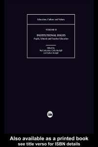 Institutional Issues : Pupils, Schools and Teacher Education