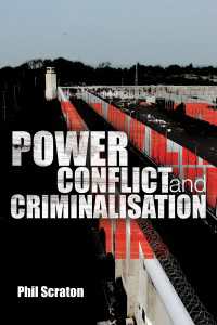 権力、紛争と犯罪化<br>Power, Conflict and Criminalisation