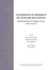 教師教育研究ハンドブック（第３版）<br>Handbook of Research on Teacher Education : Enduring Questions in Changing Contexts（3 NED）