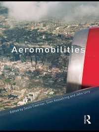 空の移動：理論と方法<br>Aeromobilities
