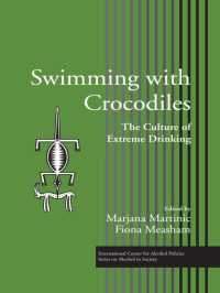 Swimming with Crocodiles : The Culture of Extreme Drinking