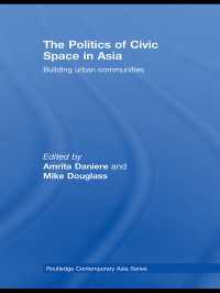 The Politics of Civic Space in Asia : Building Urban Communities