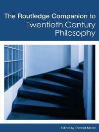 ラウトレッジ版　２０世紀哲学必携<br>The Routledge Companion to Twentieth Century Philosophy