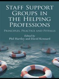 Staff Support Groups in the Helping Professions : Principles, Practice and Pitfalls