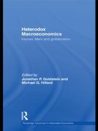 異端派マクロ経済学：ケインズ、マルクスとグローバル化<br>Heterodox Macroeconomics : Keynes, Marx and globalization