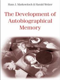 自伝的記憶の開発<br>The Development of Autobiographical Memory
