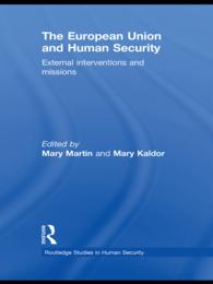 ＥＵと人間の安全保障<br>The European Union and Human Security : External Interventions and Missions