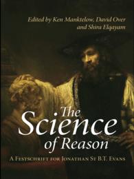 推論の科学：ジョナサン・エヴァンズ記念論文集<br>The Science of Reason : A Festschrift for Jonathan St B.T. Evans
