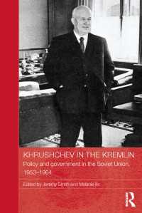 Khrushchev in the Kremlin : Policy and Government in the Soviet Union, 1953窶�64